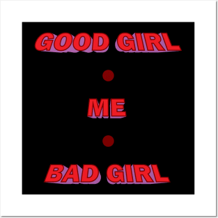 Good Girl, Bad Girl Posters and Art